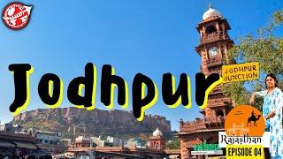 2 Days In Jodhpur: Places To Visit & Eat | Complete Itinerary | Ep04 | Rajasthan Series #jodhpur