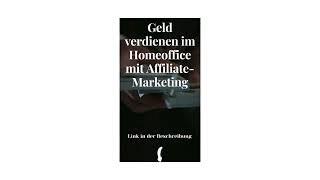 Geld verdienen im Home Office - Affiliate Marketing für Anfänger #Shorts