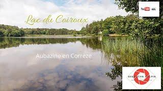 Lac du Coiroux à Aubazine, un espace naturel de la Corrèze