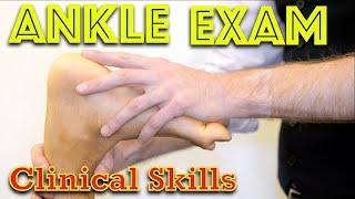 Ankle and Foot Clinical Examination - Clinical Skills - Dr Gill