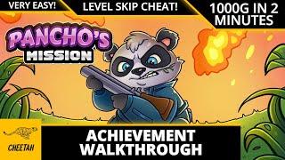 Pancho's Mission - Achievement Walkthrough (1000G IN 2 MINUTES) LEVEL SKIP CHEAT CODE!