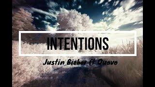 Justin Bieber - Intentions (Lyrics) ft. Quavo