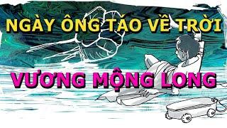 Ngày Ông Táo Về Trời- Vương Mộng Long