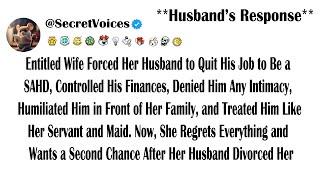 Entitled Wife Forced Her Husband to Quit His Job to Be a SAHD, Controlled His Finances, Denied Hi...