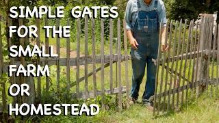 Simple Gates for the Small Farm or Homestead - The FHC Show, ep 44
