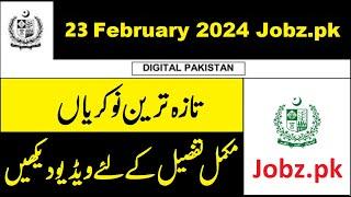 Latest Jobs in Pakistan 23 February 2024 Govt Jobs