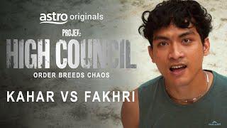 PROJEK: HIGH COUNCIL | CUT SCENE KAHAR VS FAKHRI