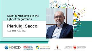 CCIs’ perspectives in the light of megatrends - Pierluigi SACCO