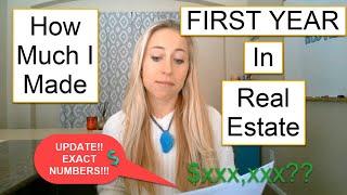 How Much I Made FIRST YEAR As A Real Estate Agent (EXACT NUMBERS UPDATE)