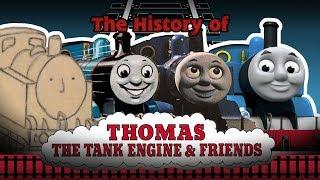 The History of Thomas The Tank Engine (an Unofficial Fan Documentary)