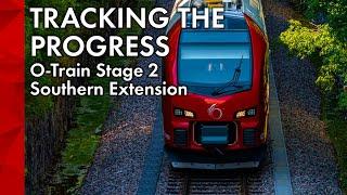 Tracking the Progress: Ottawa's O-Train Stage 2 Southern Extension - August 2024