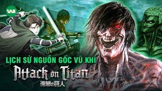 LỊCH SỬ & NGUỒN GỐC CÁC LOẠI VŨ KHÍ TRONG ATTACK ON TITAN