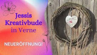 Neueröffnung - Jessis Kreativbude in Verne