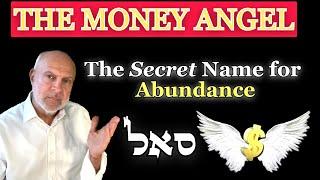 KABBALAH REVEALS The ANGEL of MONEY: Unlock Financial Freedom