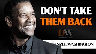 They Will Regret Losing You - Don't Take Them Back | Denzel Washington Motivation