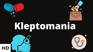 Kleptomania, Causes, Signs and Symptoms, DIagnosis and Treatment.