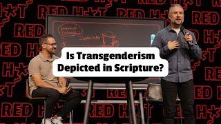 Is Transgenderism Depicted in Scripture?