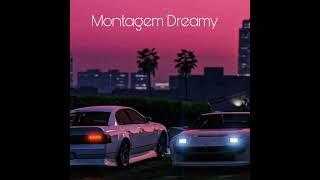 Montagem Dreamy- Dinzo