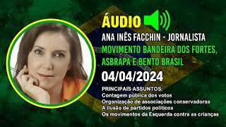 ÁUDIO: ANA INÊS FACCHIN - 04/04/2024