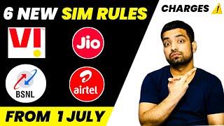 6 New SIM Card Rules From 1 July  Jio, Airtel, VI, BSNL