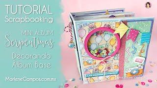 TUTORIAL SCRAPBOOK: Decorando Álbum BASE con páginas Desplegables y Shaker ️ Marlene Campos