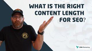 What is the Right Content Length for SEO?