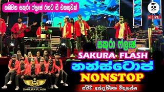 Sakura Flash Nonstop | කඩවත සකුරා ෆ්ලෑෂ් l sokari live muisc #music #live #nonstop