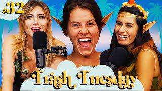 Hookups & Hangovers w/ Sosie Bacon | Ep 32 | Trash Tuesday w/ Annie & Esther & Khalyla