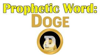 Prophetic Word - Doge (Dogecoin) (Prophecy) #cryptocurrency #prophecy #Bible #prophetic #dogecoin