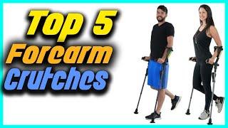  Top 5  Best Forearm Crutches  Review In 2022