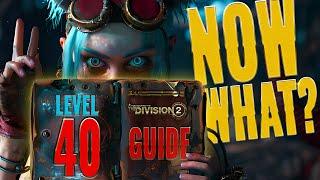 The Division 2 LEVEL 40 Guide for Beginner’s & Returning Players (2024)