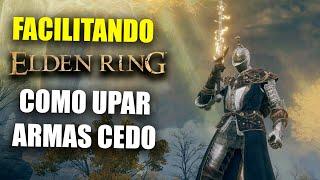 ELDEN RING MAIS FACIL - COMO UPAR SUA ARMA LOGO NO INICIO DO JOGO! MUITAS PEDRAS DE FORJA