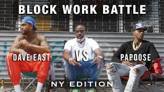 Dave East Vs Papoose - Block Work Battle (NY Edition) 2025