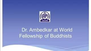 Dr  Ambedkar at World Fellowship of Buddhists, Nepal