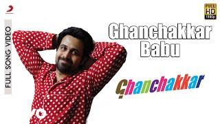 Ghanchakkar Babu - Full Song|Emraan,Vidya|Amit Trivedi|Amitabh Bhattacharya