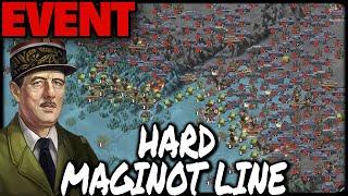 HARD MODE! EVENT: MAGINOT LINE