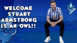 WELCOME STUART ARMSTRONG IS AN OWL!!