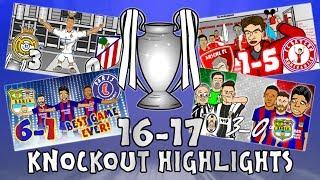 UCL KNOCKOUT STAGE HIGHLIGHTS 2016/2017 UEFA Champions League Best Games and Top Goals