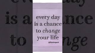 Every Day is a New Opportunity!  | Change Your Life Today 