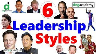 6 Styles of Leadership |Online Training | Part 1 | DNG Academy