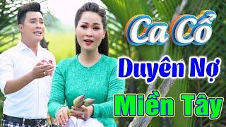 "Cặp Duyên Trời" Phong Trần Ngọc Diễm Ca Cổ Hơi Dài Hay Nhất thời NayCa Cổ Hơi Dài Miền TâyCa Cổ