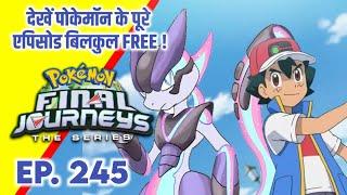 Pokemon Final Journeys Episode 245 | Ash Final Journey | Hindi |