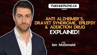 Anti Alzheimer's, Dravet Syndrome, Epilepsy & Addiction Drug Explained - The Daily Dive