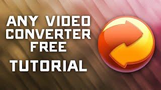 How to Convert Videos with Any Video Converter Free - Tutorial