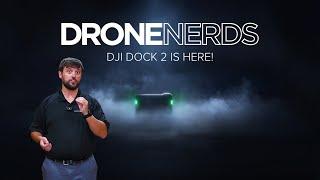 DJI Dock 2 is Here!