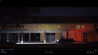 wow eli - Foreign (prod. Kyle Stemberger) [Official Music Video]