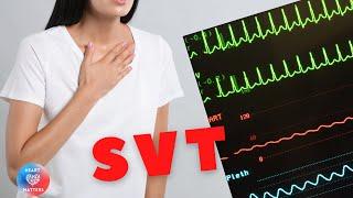 Supraventricular Tachycardia | SVT