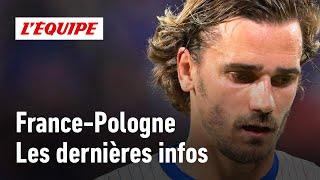 France-Pologne : Griezmann ménagé ? Les dernières infos des Bleus