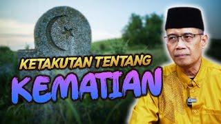 KETAKUTAN TENTANG KEMATIAN