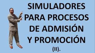 Balvas Academic: SIMULADORES PARA PROCESOS DE ADMISIÓN Y PROMOCIÓN EN EDUCACIÓN (II).